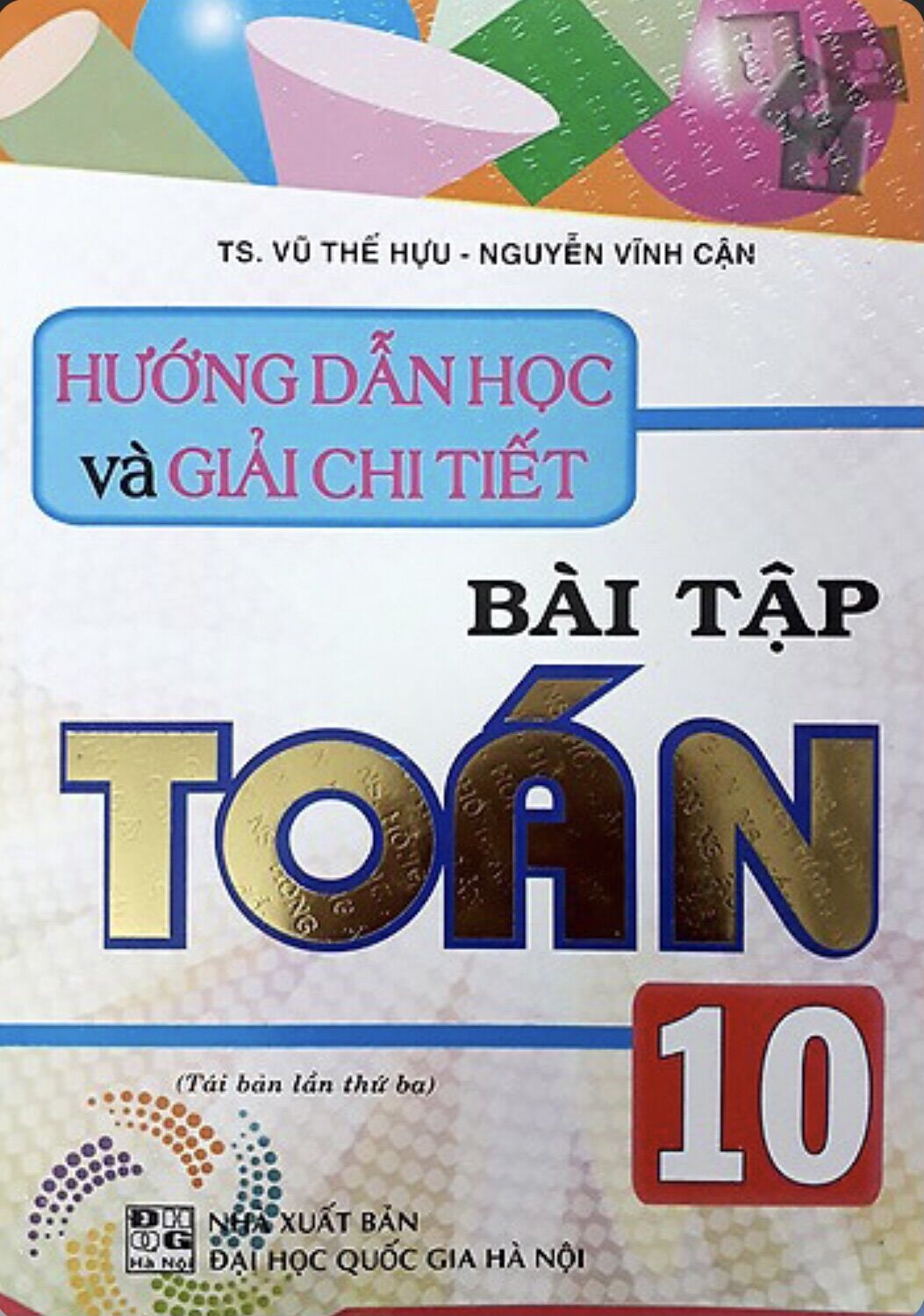 Sách - hướng dẫn học và giải chi tiết bài tập toán 10