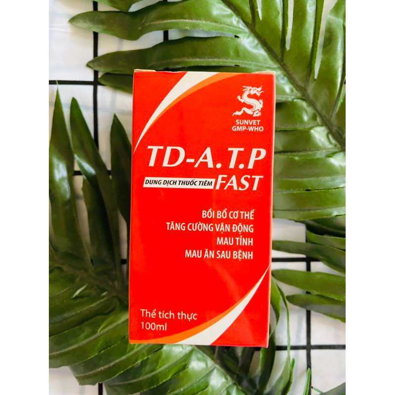 Td ATP fast  Bồi bổ cơ thể, tăng cường vận động, giúp vật nuôi mau tỉnh, mau ăn sau bệnh, hiệu quả a