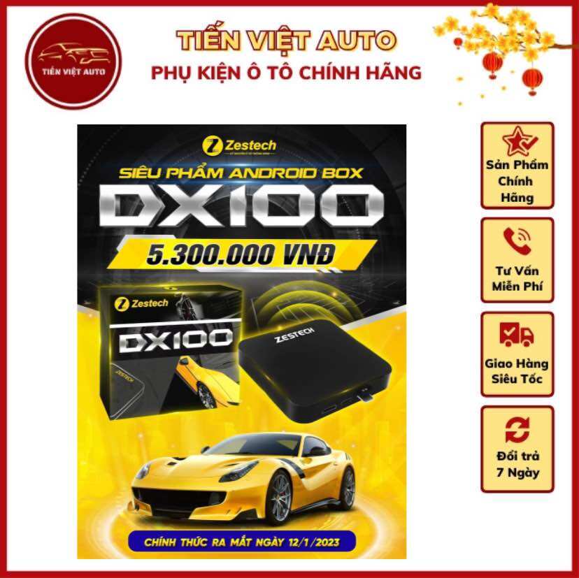 Android box ô tô Zestech DX100