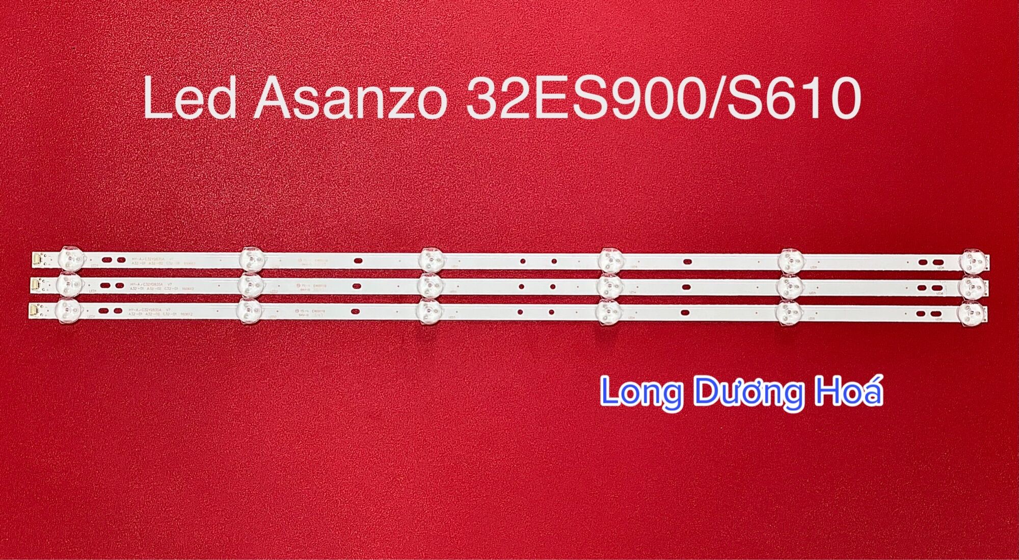 [Mới] Bộ Led Tivi Asanzo 32S610 - 32ES900 - 3 Thanh, 6 Bóng