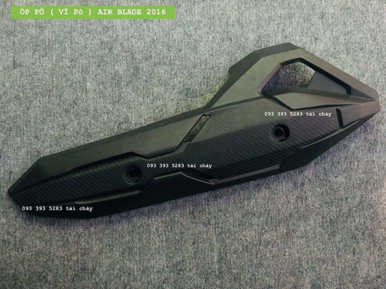 [ 1 CÁI ] ÔP PÔ ( VĨ PÔ ) AIR BLADE 2016