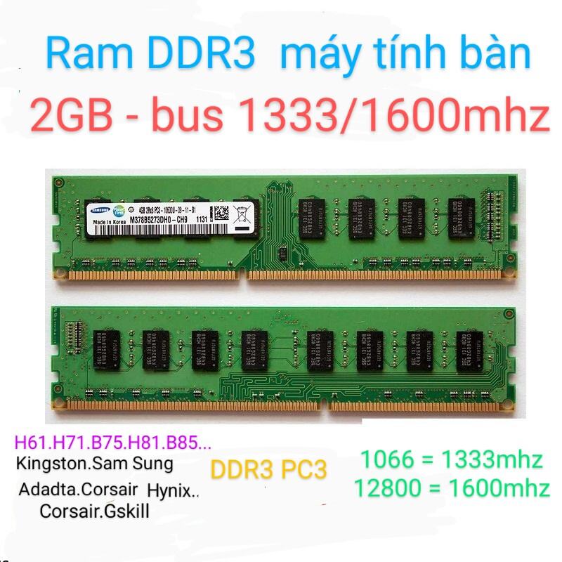 RAM DDR3 2GB Buss 1600/1333mhz - PC3 - Ram Máy Tính Bàn, Hàng Tháo Máy Chạy Tốt Sangs Đẹp