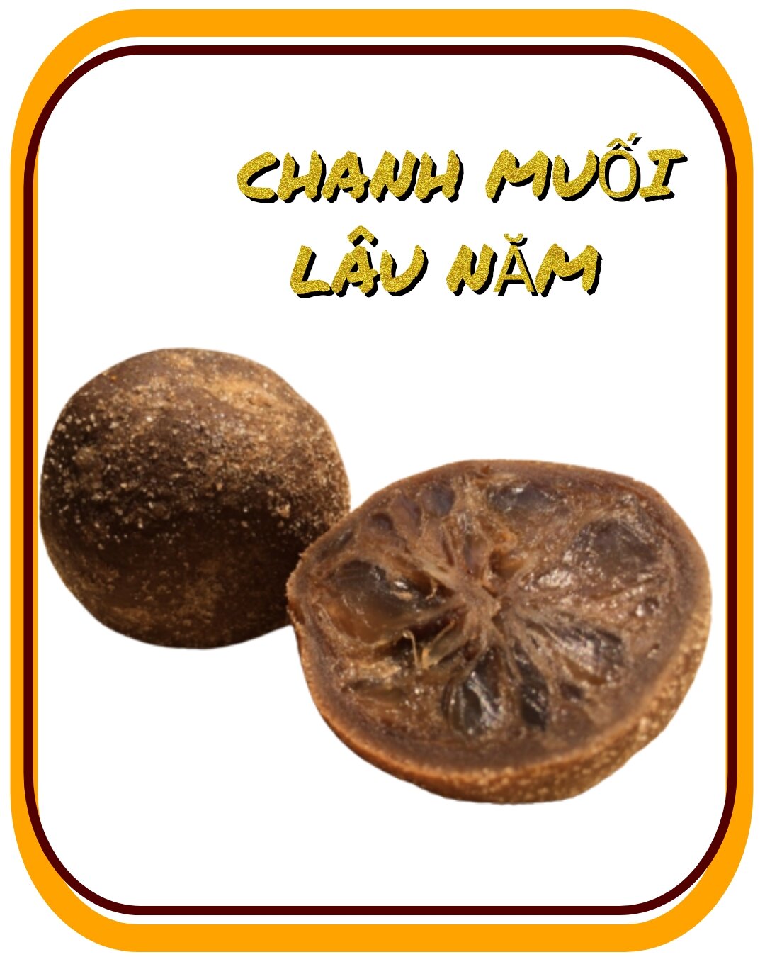 Chanh muối lâu năm thực dưỡng trên 5 năm hủ 500g