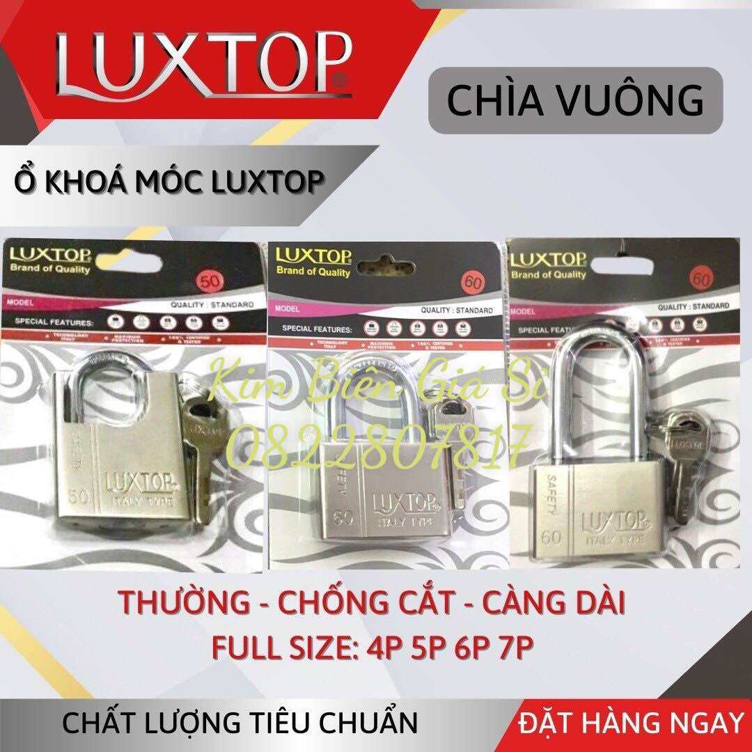 Ổ Khoá LUXTOP 4p,5p,6p,7p Chìa Vuông ( Hàng Công Ty )