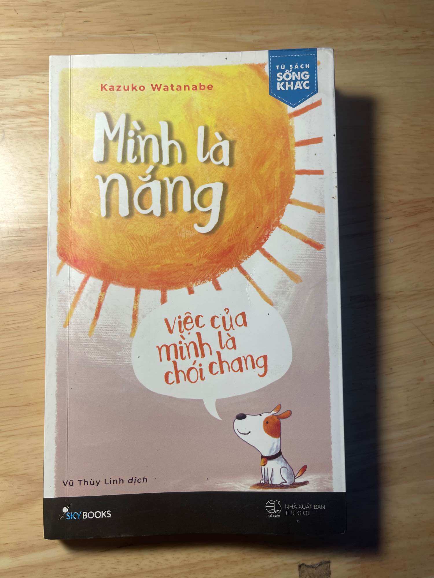 [Sách] Mình là nắng việc của mình là chói chang