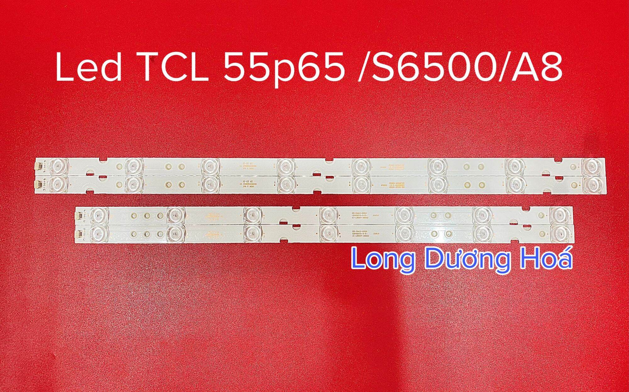 Bộ led tivi tcl 55p65 - 55s6500 - 55a8
