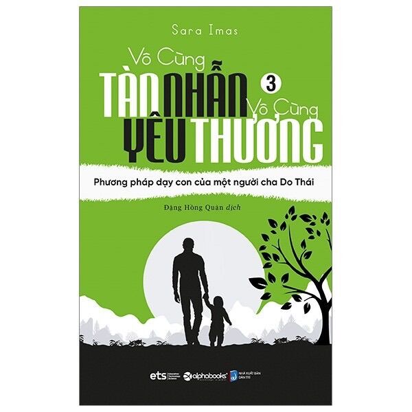 Vô cùng tàn nhẫn, vô cùng yêu thương ( 3 tập)