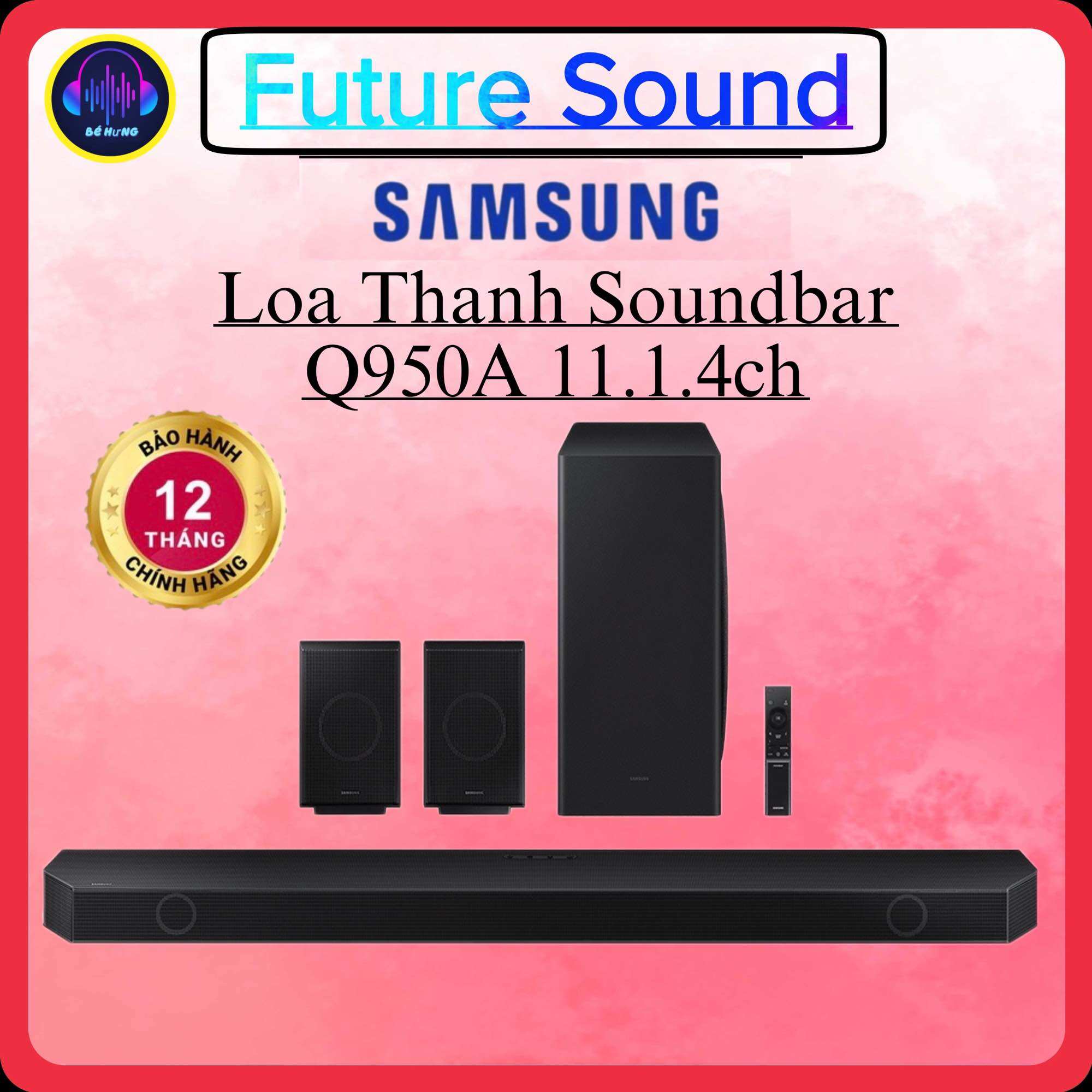 Loa samsung soundbar hw-q950a 11.1.4ch 550w mới nhất năm 2021 - hàng chính hãng 100%