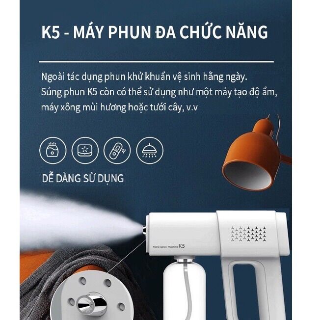 MÁY PHUN KHỬ KHUẨN NANO ĐA CHỨC NĂNG K5