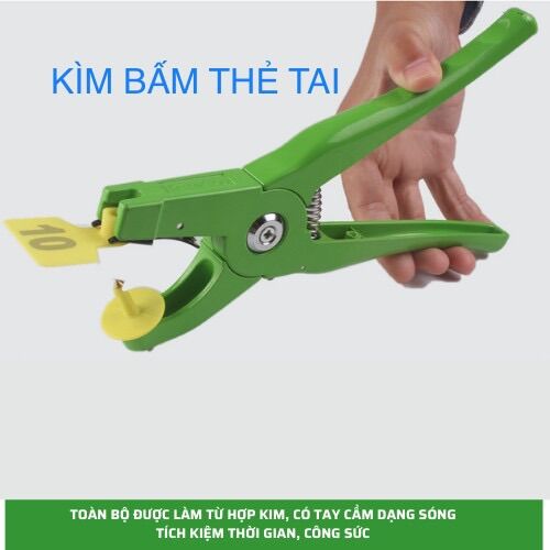 Kìm bấm thẻ tai dê bò heo cao cấp