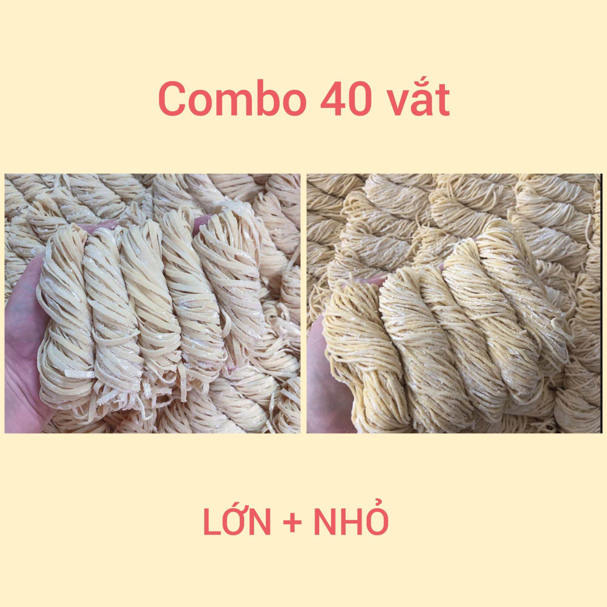 MÌ VẮT TƯƠI NGƯỜI HOA COMBO 40 VẮT (LỚN +NHỎ)