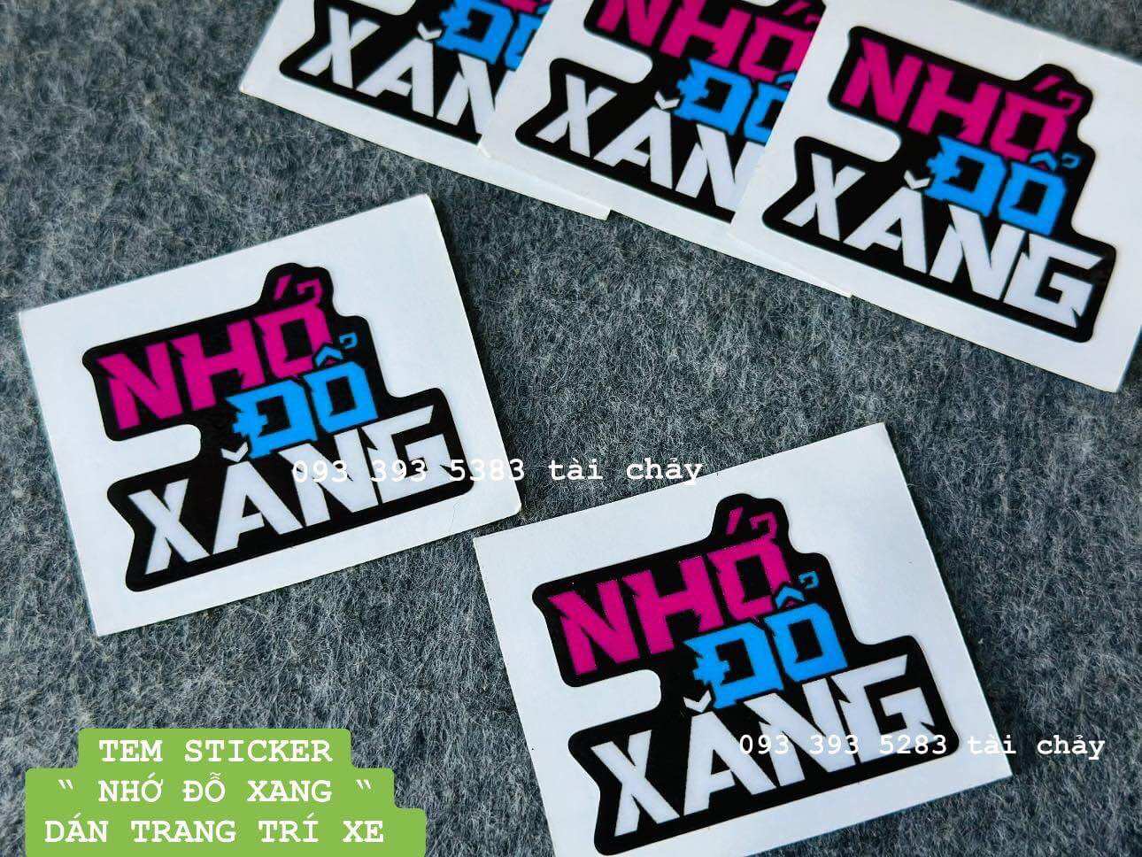 Tem sticker " nhớ đổ xăng " dán trang trí xe và nhiều vi trí xe