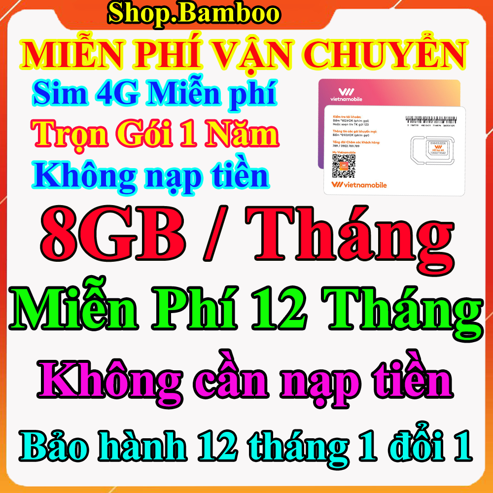 Sim 4G FREE 12 Tháng - 8GB/Tháng - Tốc Độ Cao với Giá Siêu Rẻ -Sim 4G Vietnamobile Miễn Phí 12 Tháng - FREESHIP - CHƯA KÍCH HOẠT