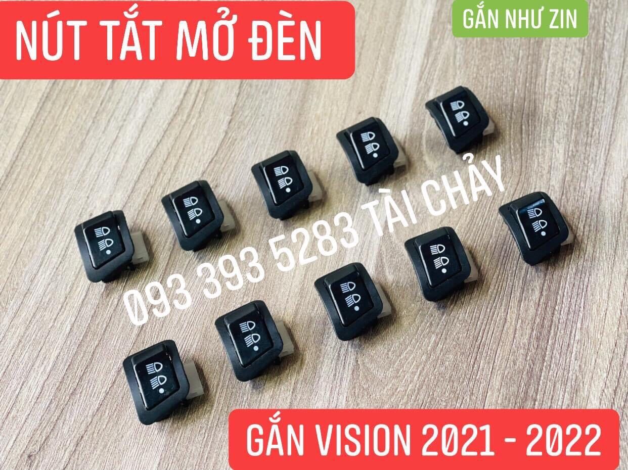 Nút tắt mở đèn vision 2021 - 2022 gắn như zin