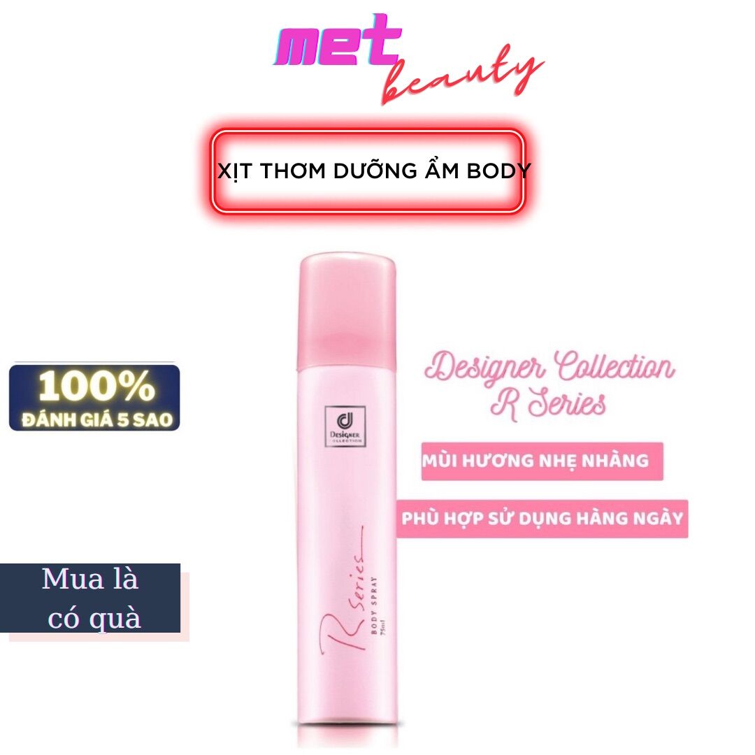 Xịt thơm toàn thân dưỡng ẩm Designer R Series Body Spray 75ml - Xịt thơm hồng body mùi hương quyến rũ