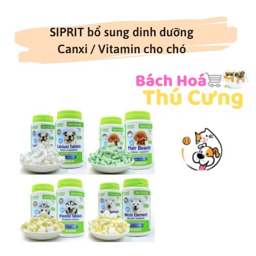 Lẻ 1 Viên SIPRIT bổ sung dinh dưỡng Canxi / đẹp lông da / Vitamin / khoáng cho chó