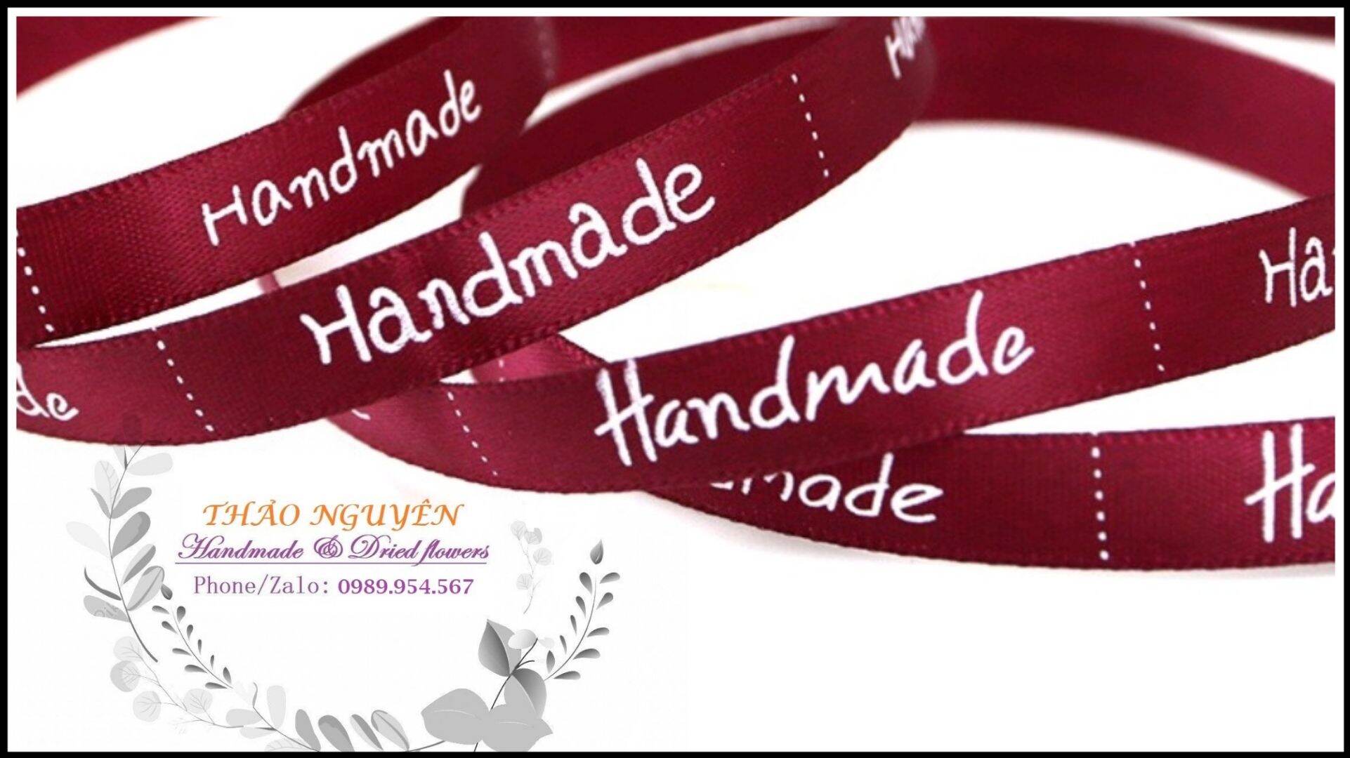 Dây ruy băng in chữ handmade ❤️ dây ruy băng cột nơ, bó hoa, gói quà...