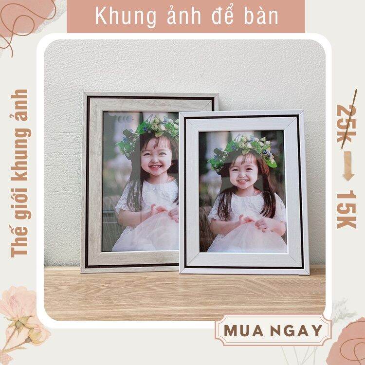 khung ảnh để bàn 10x15(mặt kính) khung hình treo tường giá rẻ +in hinh