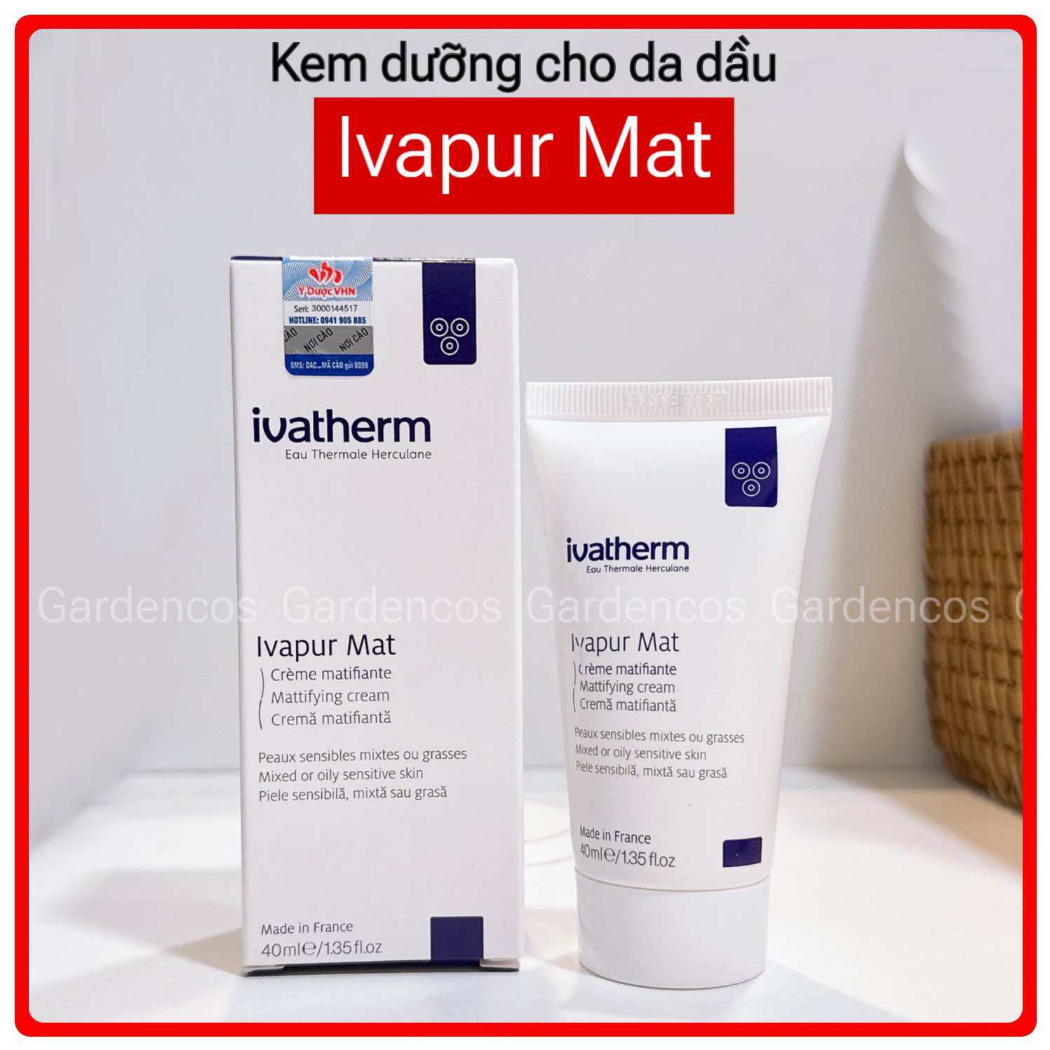 Kem Dưỡng Dành Cho Da Dầu Ivapur Mat Ivatherm Của Pháp 40ml - Gardencos