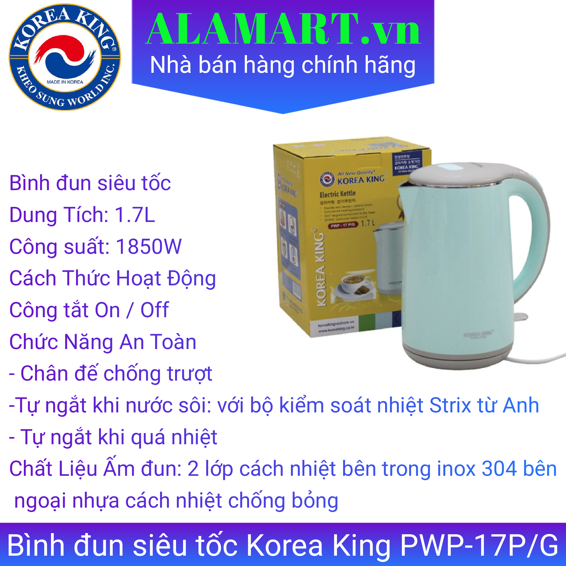 ẤM ĐUN SIÊU TỐC KOREA KING PWP-17P/G