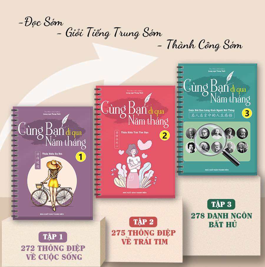 Bộ sách song ngữ Trung - Việt (Cùng bạn đi qua năm tháng)