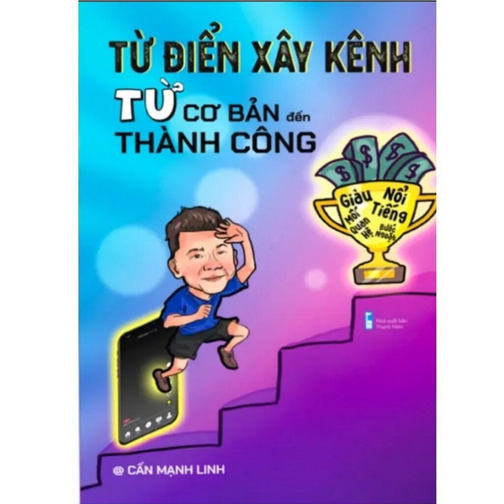 Từ điển xây kênh từ cơ bản đến thành công