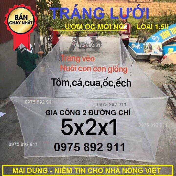 Tráng lồng vèo ươm ốc mới nở 5x2x1