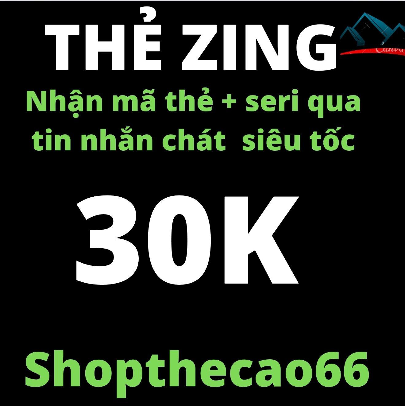 Thẻ cào Zing 30k nhận thẻ 10k +20k về chát lazada nhanh 5p