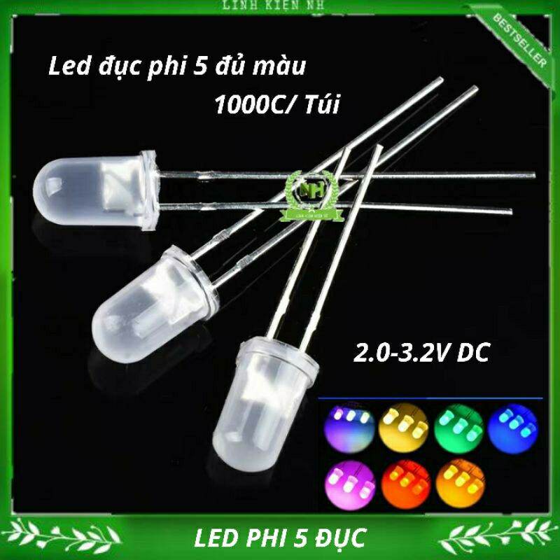 Gói 1000c led đục phi 5 đủ mầu 2.0-3.2v dc hàng đẹp.