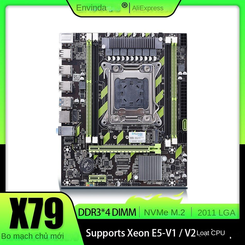 Envinda x79 bo mạch chủ lga 2011 usb2.0 sata3 hỗ trợ reg bộ nhớ ecc và bộ xử lý xeon e5 4ddr3 pci-e nvme m.2