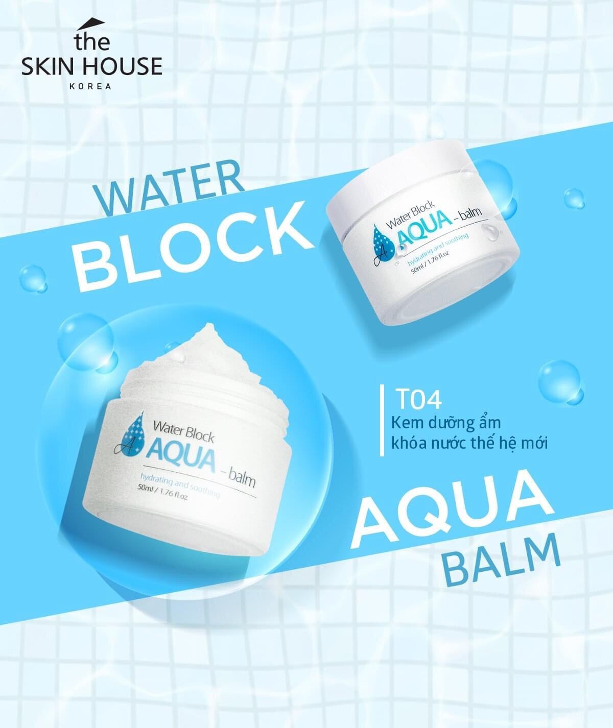 Kem Dưỡng Cấp Ẩm Và Làm Mát Da The Skin House Water Block Aqua Balm 50Ml