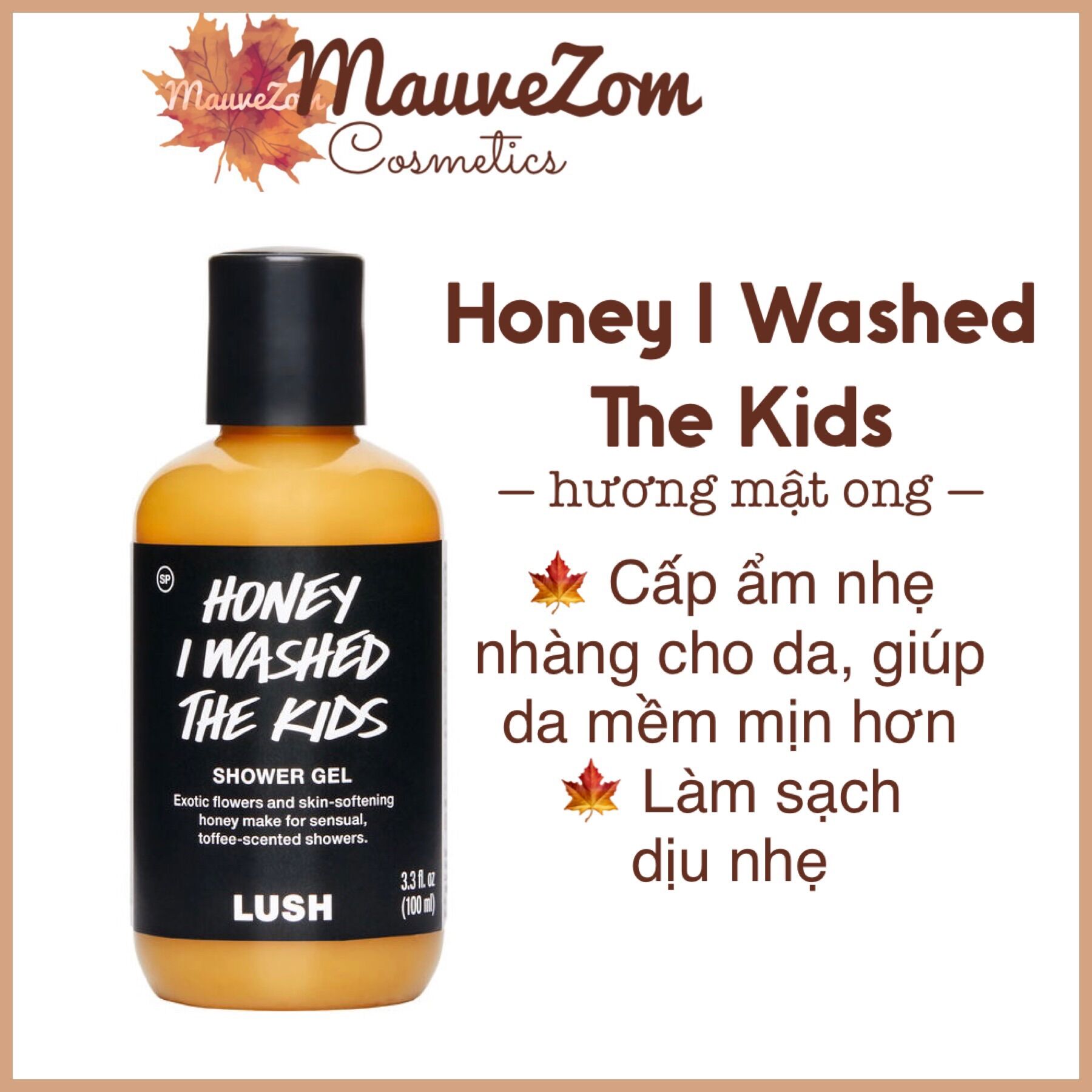 Sữa tắm honey i washed the kids shower gel - lush