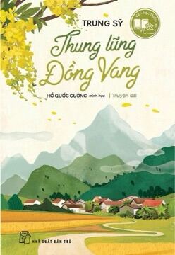 Sách NXB Trẻ - Thung lũng Đồng vang