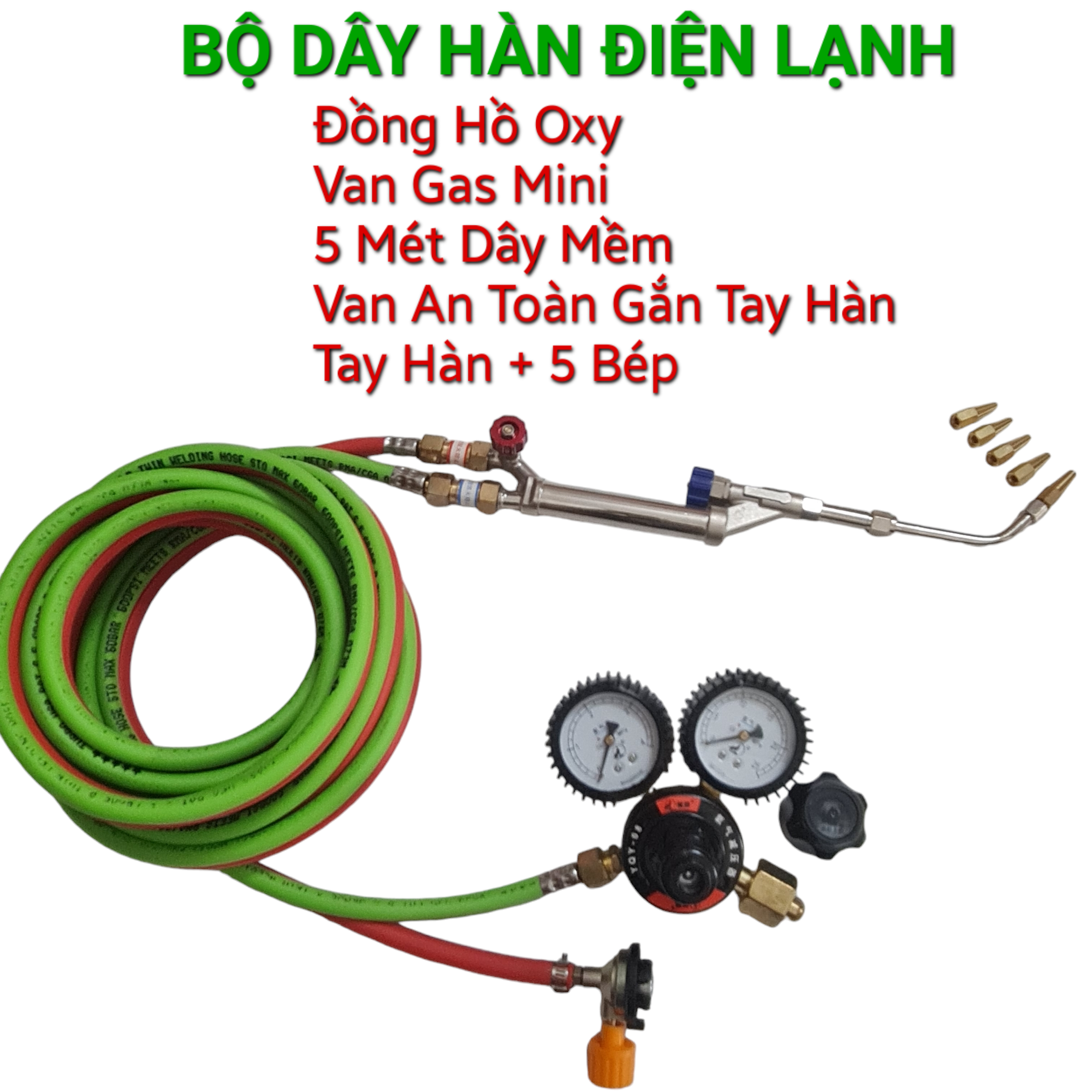 Bộ dây hàn gió đá Oxy_Gas ( Điện lạnh )