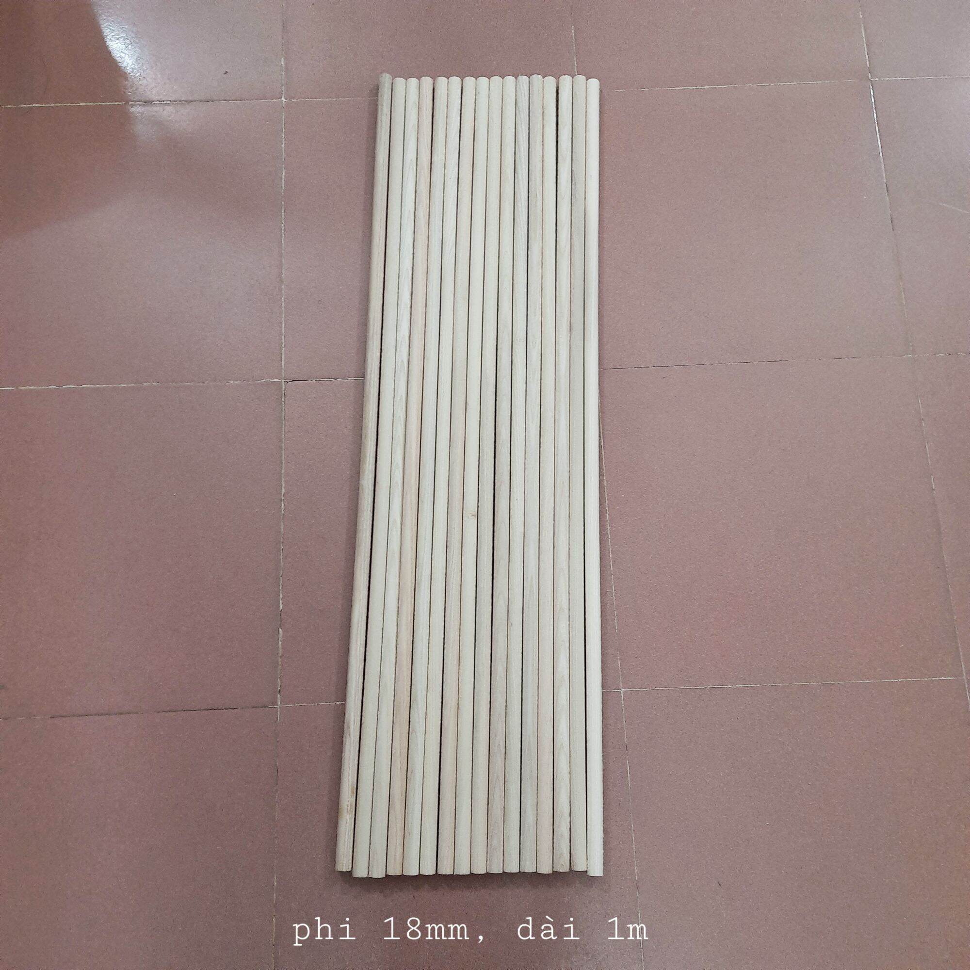 (Hàng Đẹp) Thanh Gỗ Tròn Phi 18mm Gỗ Tần Bì ( Các Kích Cỡ )