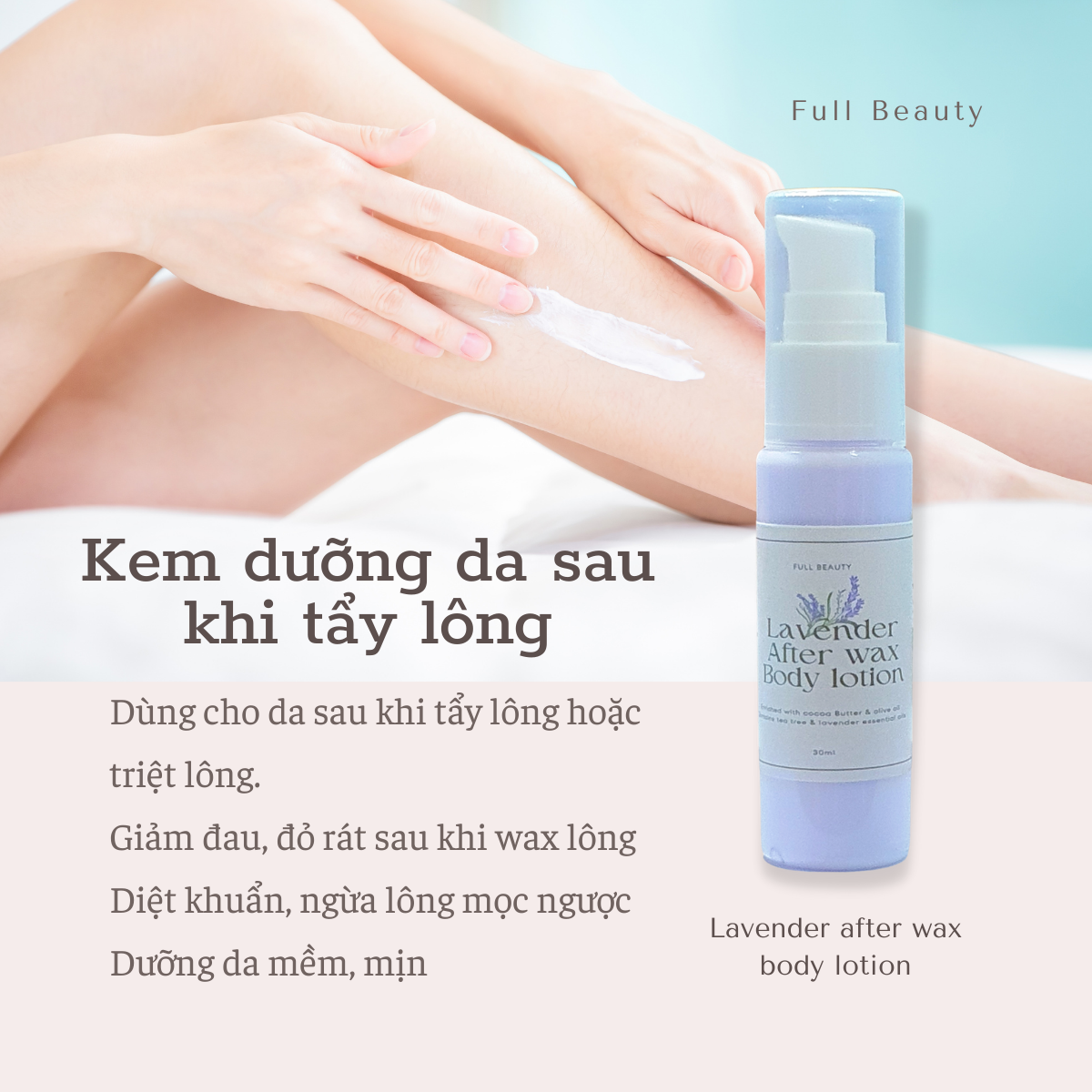 Kem Dưỡng Da Sau Khi Wax Lông Lavender After Wax Body Lotion Full Beauty