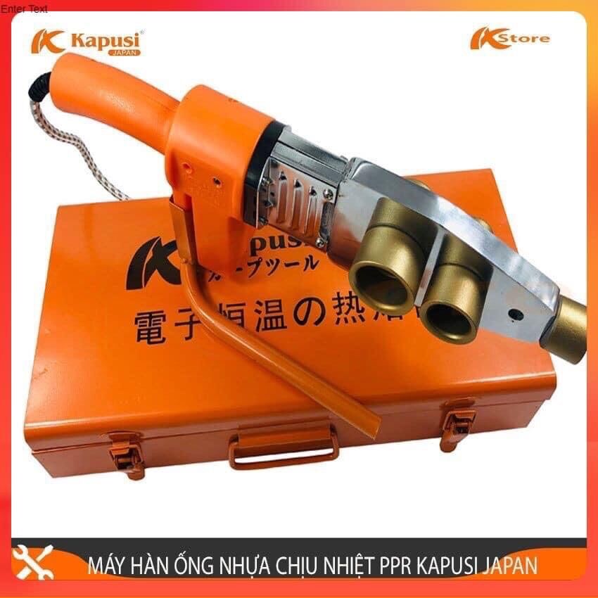Máy hàn ống nhiệt PPR kapusi thương hiệu Nhật