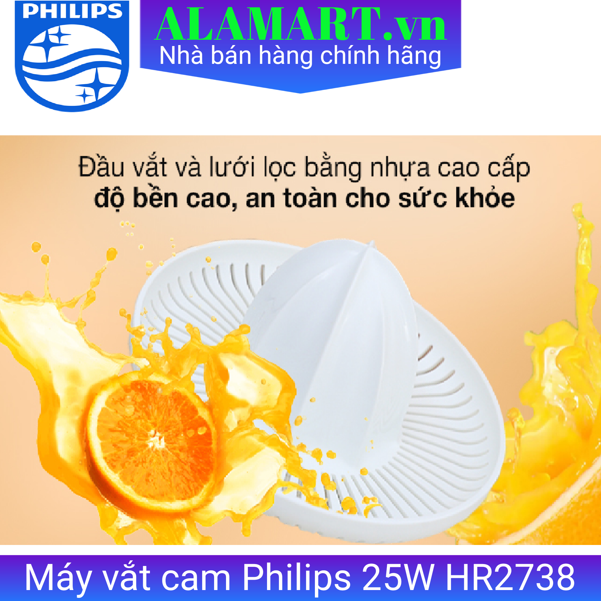 MÁY VẮT CAM PHILIPS HR-2738