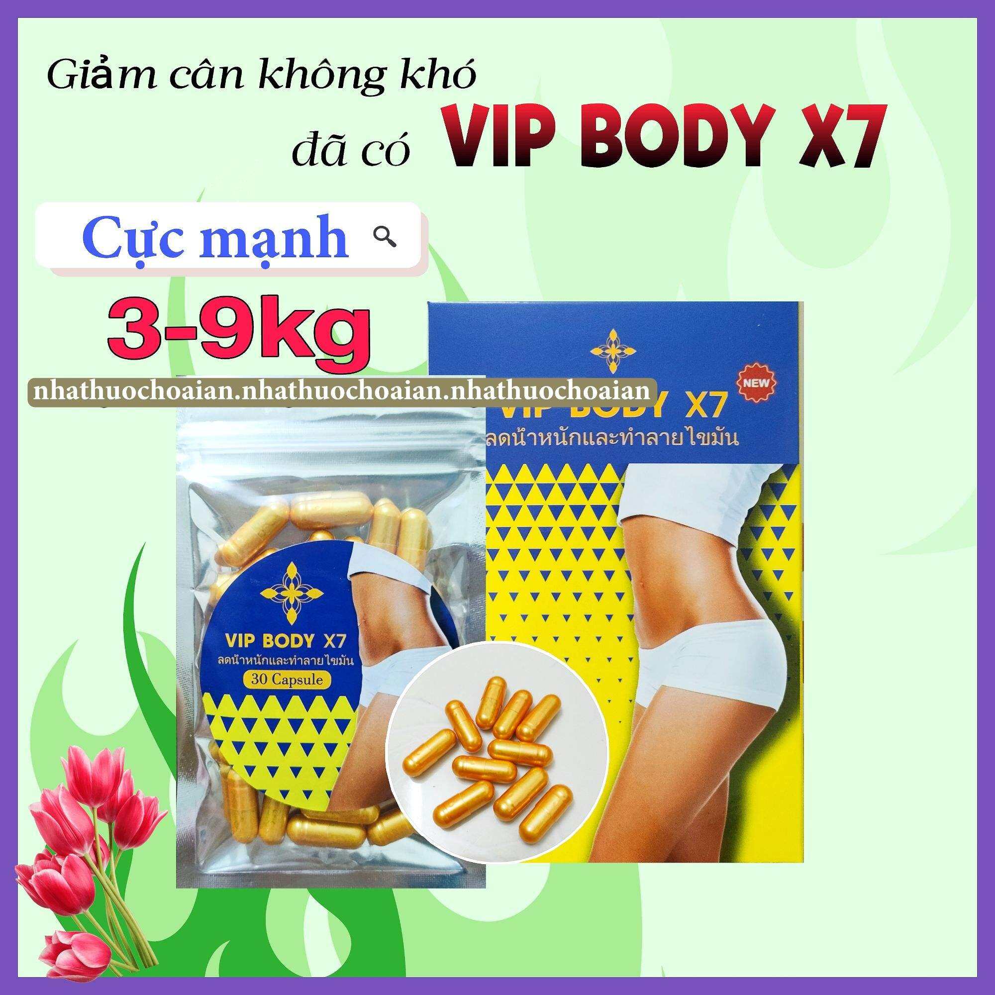 Giảm Cân Vip Body X7 Siêu Giảm Cân Vip Thái Lan (Hộp 30viên)