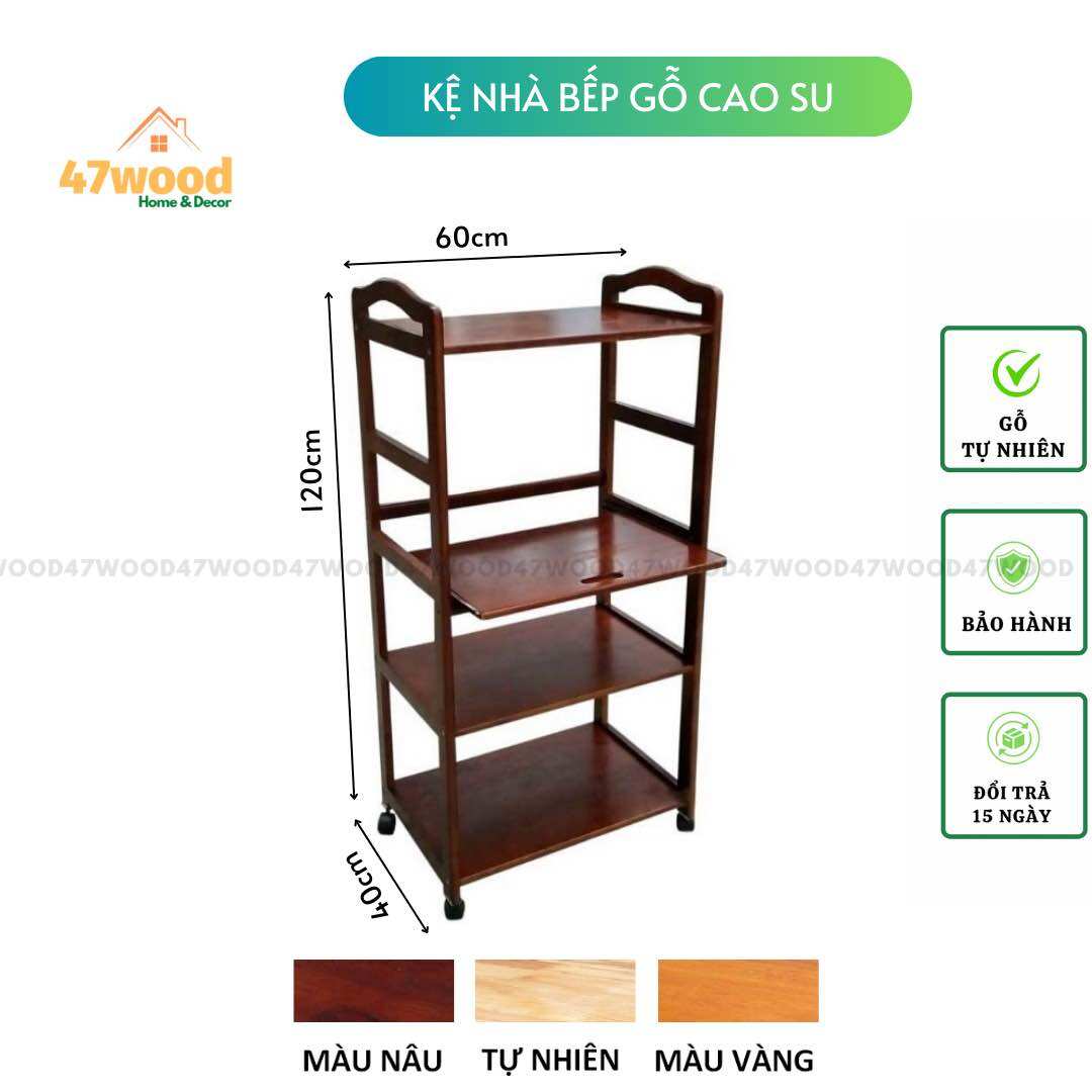 KỆ LÒ VI SÓNG 4 TẦNG BẰNG GỖ, CAO 120CM CÓ BÁNH XE KÉO DI ĐỘNG - KỆ ĐỂ LÒ VI SÓNG 4 TẦNG 47WOOD