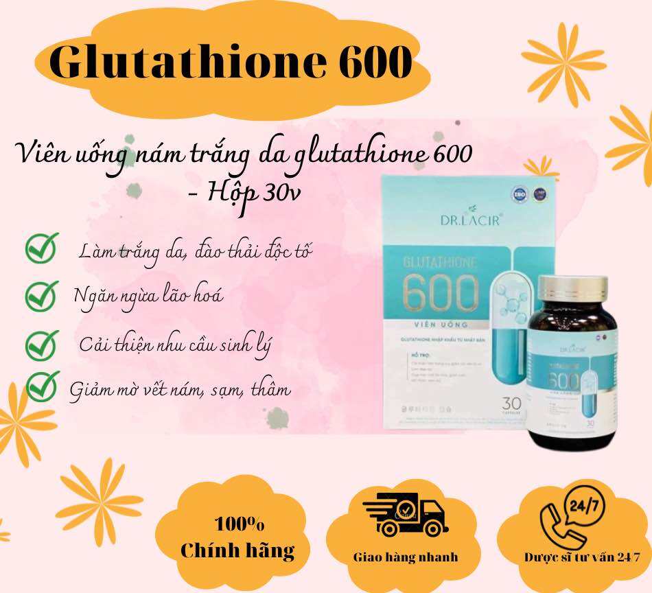Uống Glutathione 600 DrLacir Dr lacir
