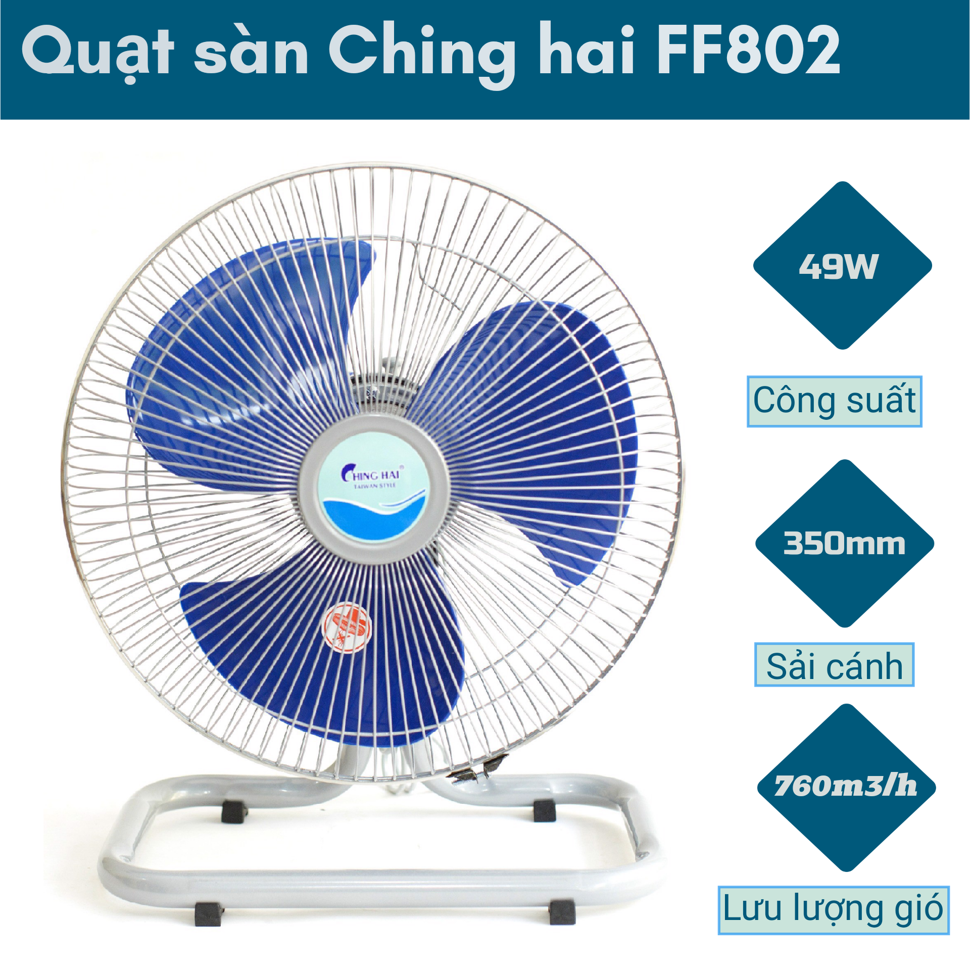 Quạt sàn chân quỳ ChingHai FF802