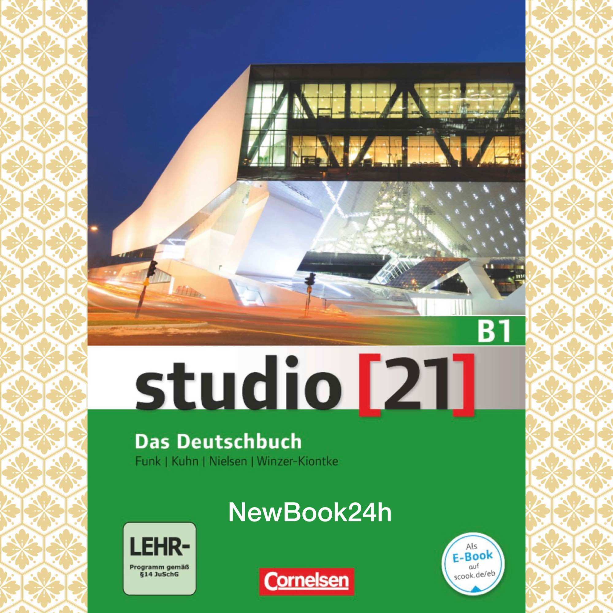 Studio [21] A1: [21] A2: [21] B1 Das Deutschbuch B.o.o.k [Tùy chọn level]