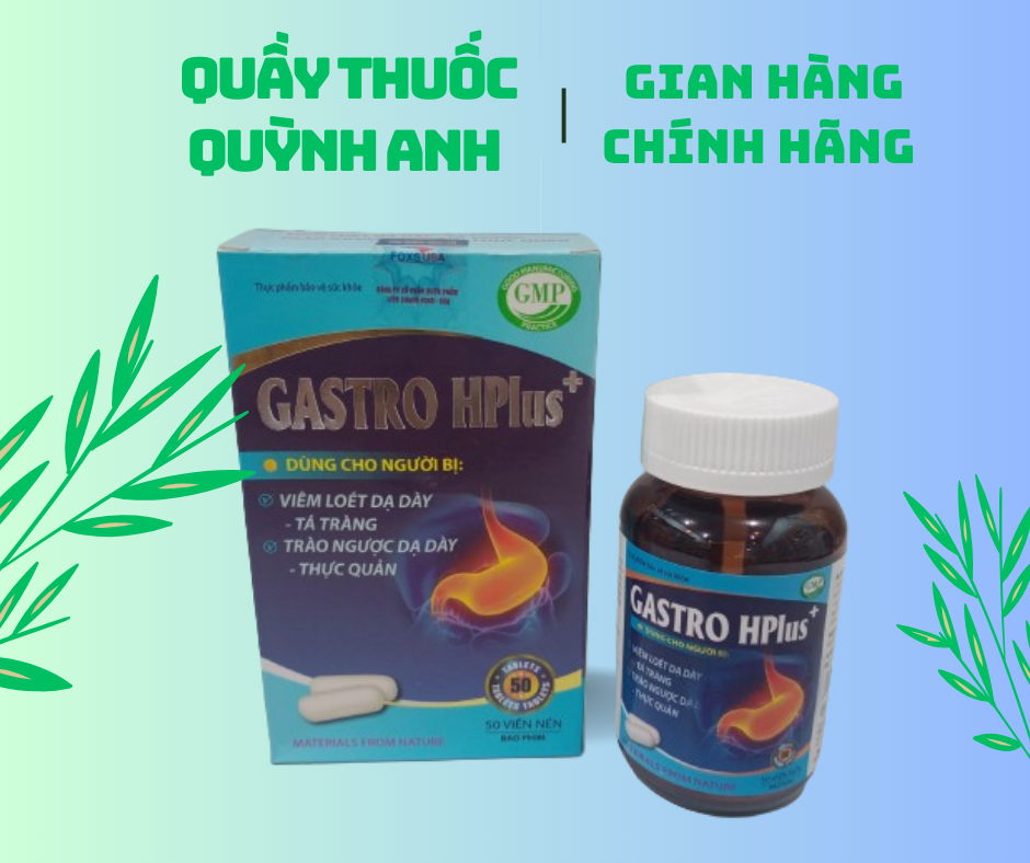 Gastro HPlus Viên uống hỗ trợ dạ dày, tá tràng, trào ngược dạ dày, thực quản