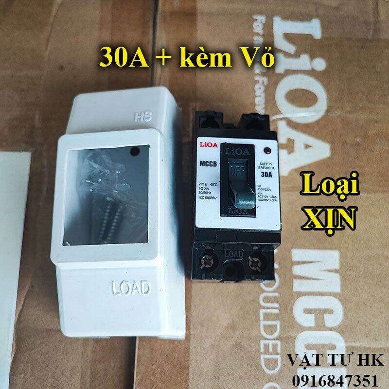 Át atomat Lioa 30A kèm vỏ, không vỏ CB aptomat MCCB attomat cầu dao Hàng xịn