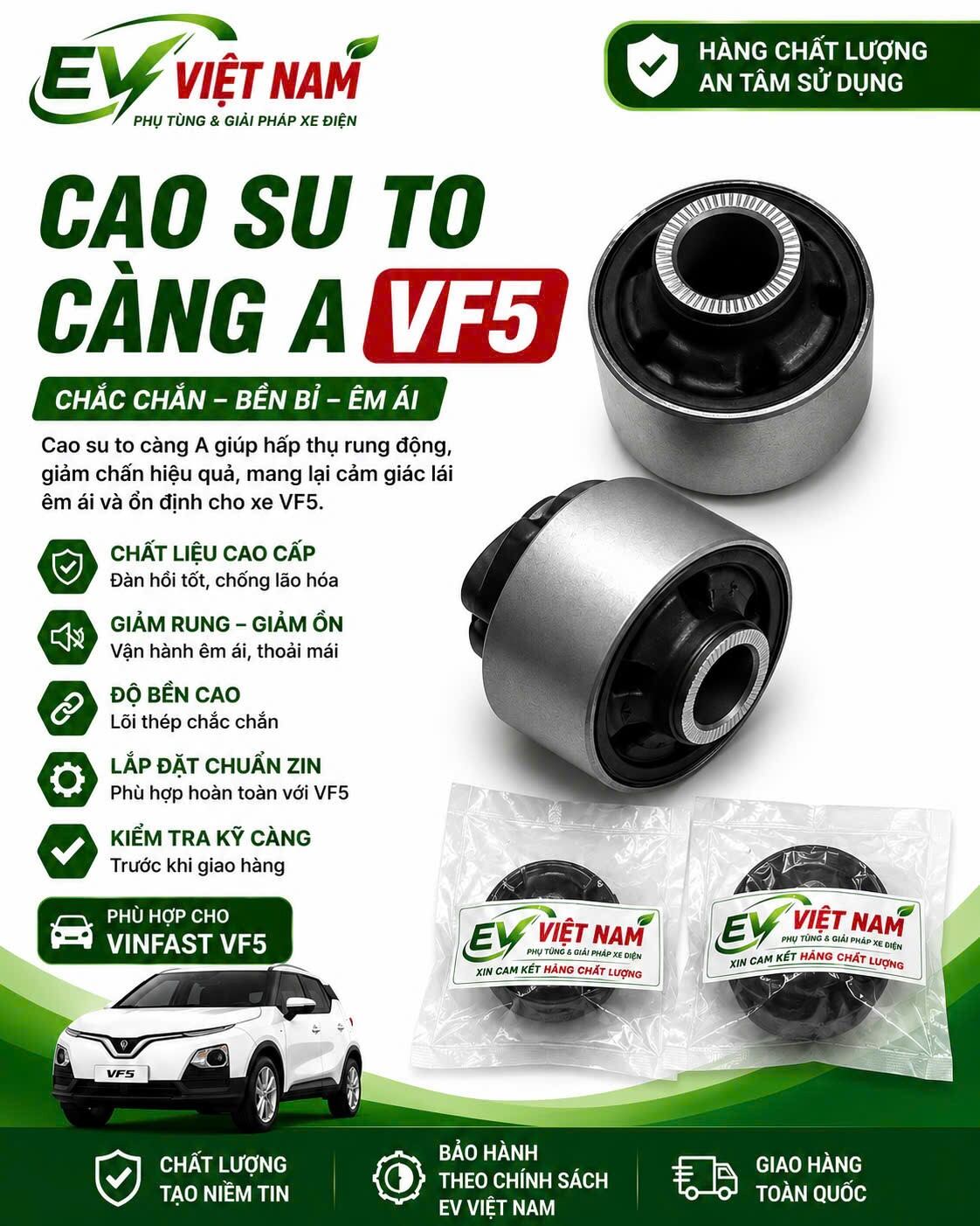 Cao su xe tải Căng A VF5 - Chắc chắn - Bền bỉ - Ăm êm - Chất lượng cao - Giảm rung - Giảm ồn - Lắp đặt dễ dàng - Phù hợp với xe VF5 - Bảo hành chính hãng - Giao hàng toàn quốc