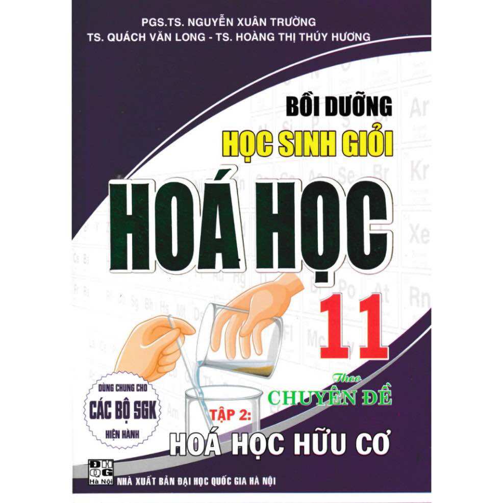 Sách - Bồi Dưỡng Học Sinh Giỏi Hoá Học 11 Theo Chuyên Đề (Tập 2) - Hoá Học Hữu Cơ