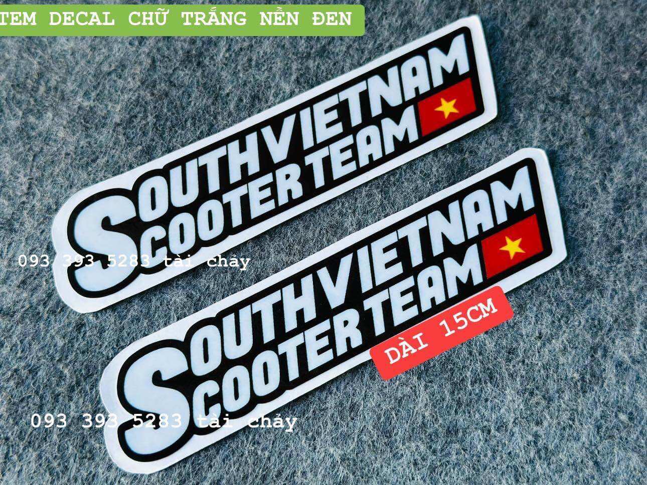 Tem decal dài 15cm chử trắng nền đen