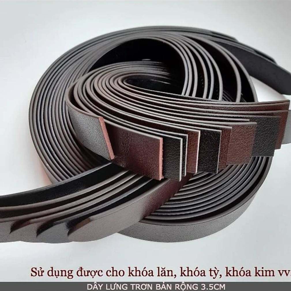 DÂY LƯNG DA KHÔNG MẶT KHÓA , NỊT NAM BẢN RỘNG 3.5 - 3.6 CM DÙNG KHÓA CON NĂN DA BÒ THẬT [ DÂY TRƠN DA THẬT ]