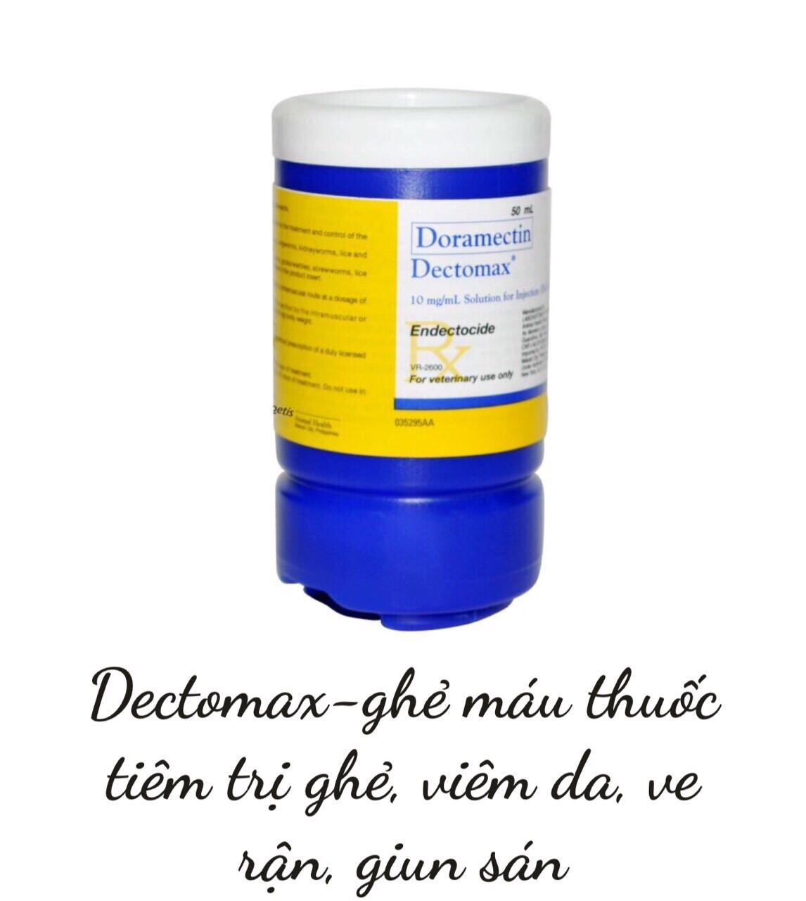 DORAMECTIN DECTOMAX 50ml - bom ghẻ mỹ dùng tốt cho chó, mèo, heo, trâu, bò, dê, ngựa